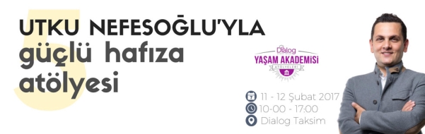 UTKU-NEFESOĞLU-GÜÇLÜ-HAFIZA-ATÖLYESİ