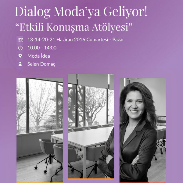 Etkili Konuşma Atölyesi - Dialog Moda'ya Geliyor